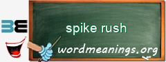 WordMeaning blackboard for spike rush